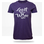 Golf Now Wine Later Women's T-Shirt