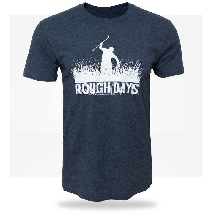 Rough Days T-Shirt