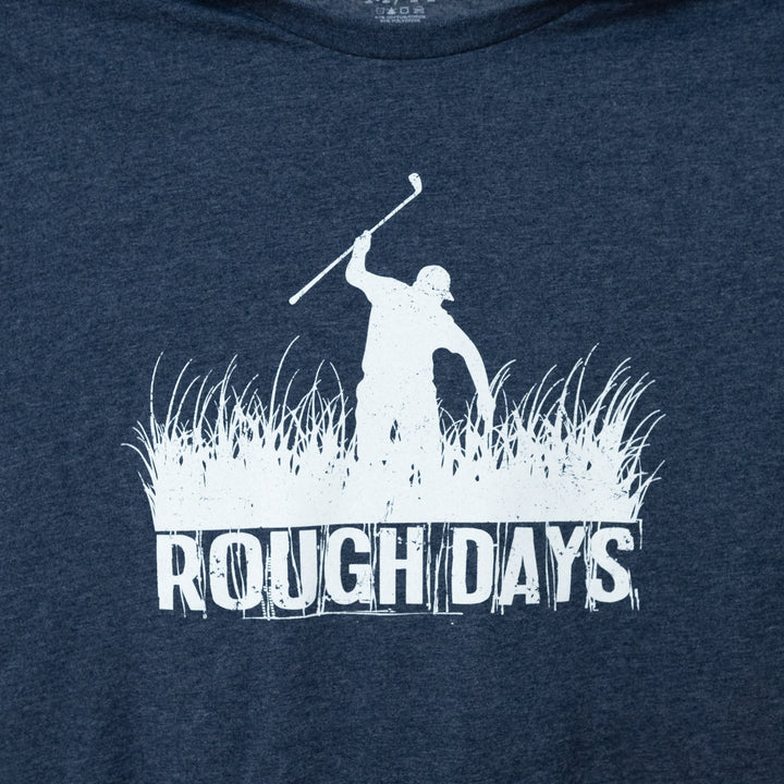 Rough Days T-Shirt